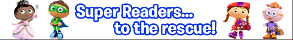 Super Readers... to the rescue!